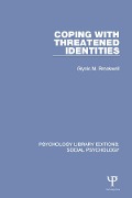 Cover-Bild zum Titel 'Coping with Threatened Identities' von 'Glynis Breakwell'
