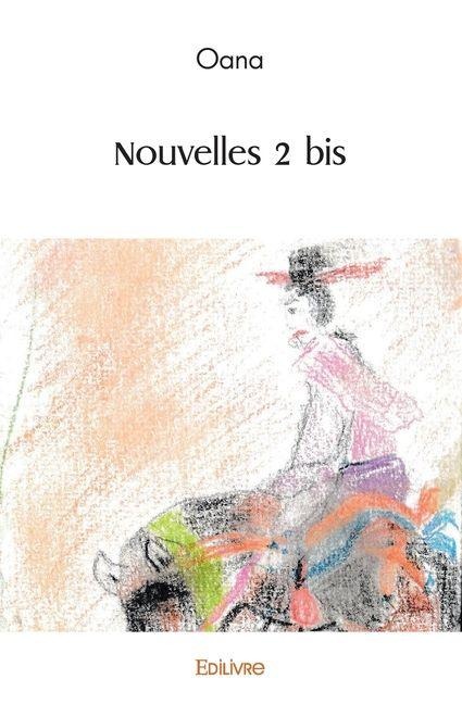 Nouvelles - Tome 2 - Oana