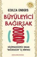 Büyüleyici Bagirsak - Giulia Enders