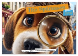 Cover-Bild zum Titel 'Die Spürnasen - 12 Hunde, 12 Fälle, der Kinderkalender für Detektive (Wandkalender 2026 DIN A2 quer), CALVENDO Monatskalender' von 'Mb Fotografie'