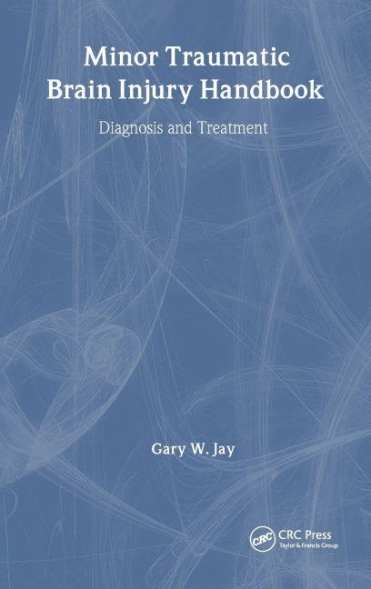 Minor Traumatic Brain Injury Handbook - 