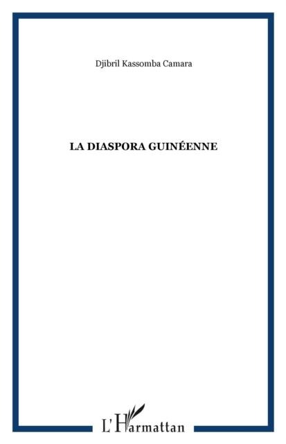 Diaspora guineenne - Djibril Kassomba Camara