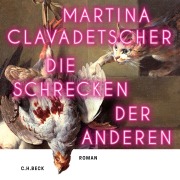 Cover-Bild zum Titel 'Die Schrecken der anderen' von 'Martina Clavadetscher'