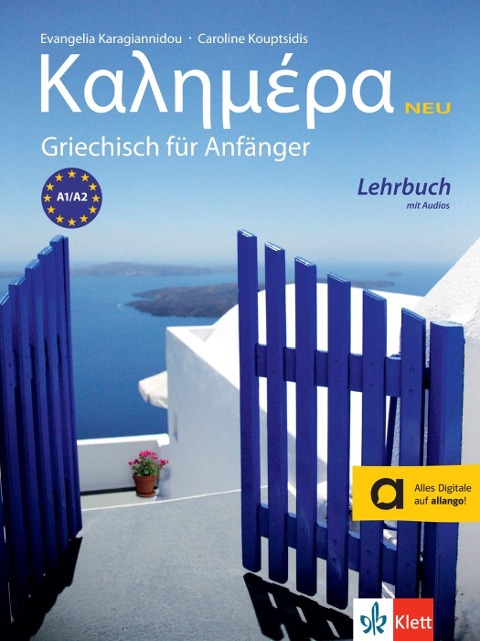 Kalimera Neu - Lehrbuch mit 2 Audio-CDs - Evangelia Karagiannidou, Caroline Kouptsidis