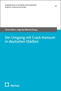 Cover-Bild zum Titel 'Der Umgang mit Crack-Konsum in deutschen Städten' von ''