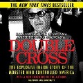 Double Cross Lib/E: The Explosive Inside Story of the Mobster Who Controlled America - Tim Newark, Tim Newark