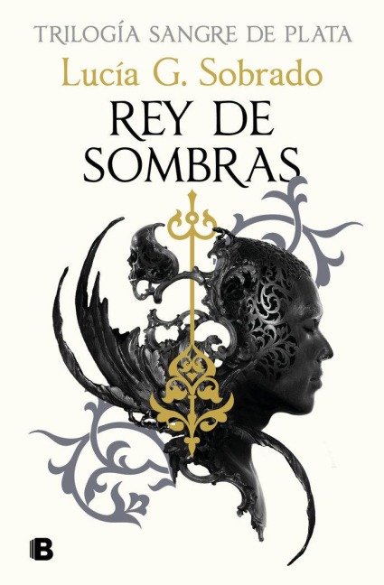 Rey de Sombras / King of Shadows - Lucía G Sobrado