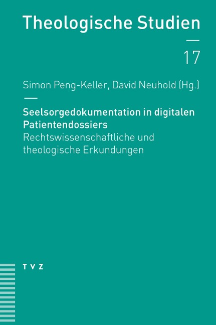 Seelsorgedokumentation in digitalen Patientendossiers - 