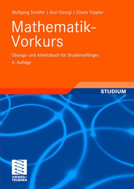 Mathematik-Vorkurs - Wolfgang Schäfer, Gisela Trippler, Kurt Georgi
