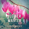 Cover-Bild zum Titel 'The Flower Master Lib/E' von 'Sujata Massey'