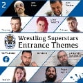 Cover-Bild zum Titel 'Wrestling Superstars Entrance Themes 2' von 'Abbas Schirmohammadi, Abbas Schirmohammadi'