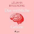 Cover-Bild zum Titel 'Das weibliche Gehirn' von 'Louann Brizendine'