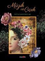 Müzik ve Cicek - Gülfam Göknar