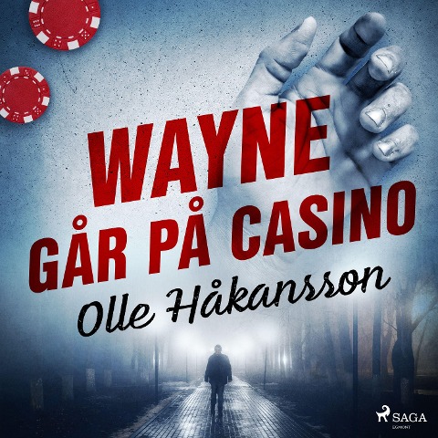 Wayne går på casino - Olle Håkansson