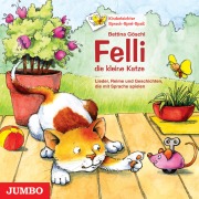Cover-Bild zum Titel 'Felli, die kleine Katze' von 'Bettina Göschl, Bettina Göschl'