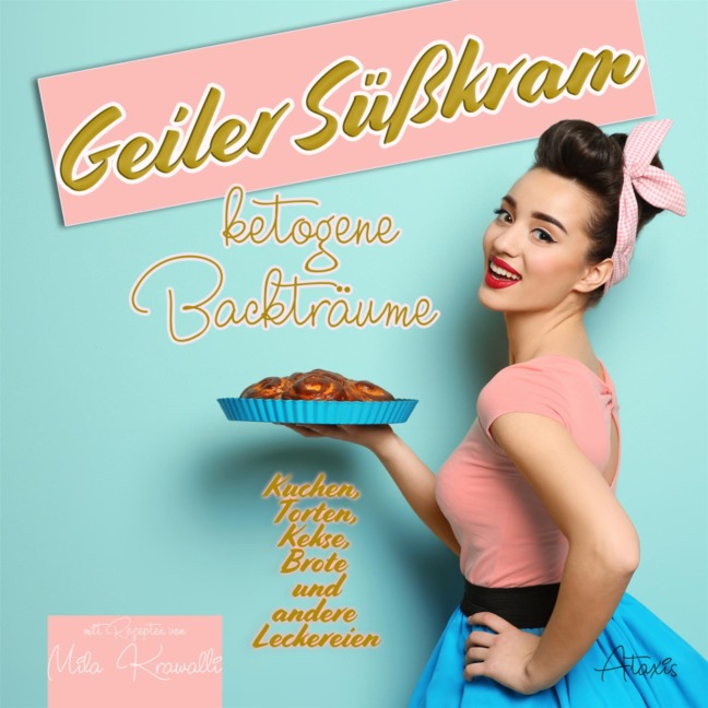 Geiler Süßkram - Mila Krawalli
