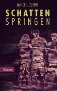 Cover-Bild zum Titel 'Schattenspringen' von 'Janice L. Zuern'