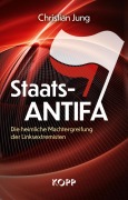 Cover-Bild zum Titel 'Staats-Antifa' von 'Christian Jung'