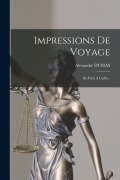 Cover-Bild zum Titel 'Impressions De Voyage: De Paris A Cadix...' von 'Alexandre Dumas'