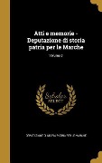 Cover-Bild zum Titel 'Atti e memorie - Deputazione di storia patria per le Marche; Volume 3' von ''