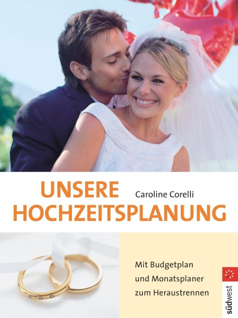 Unsere Hochzeitsplanung - Caroline Corelli