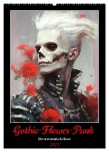 Gothic-Flower-Punk. Düster-romantische Kunst (Wandkalender 2025 DIN A2 hoch), CALVENDO Monatskalender - Rose Hurley