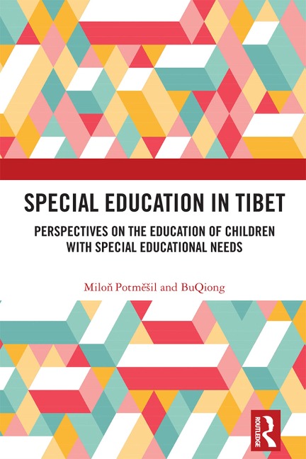 Special Education in Tibet - Milon Potmesil, Bu Qiong