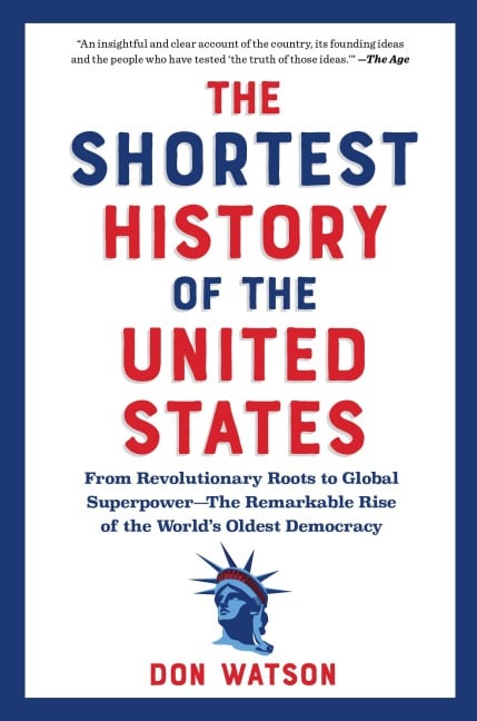 The Shortest History of the United States - Don Watson