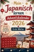 Cover-Bild zum Titel 'Mein Japanisch lernen Adventskalender 2026 - Erste Wörter' von 'Yumi Breckmann'