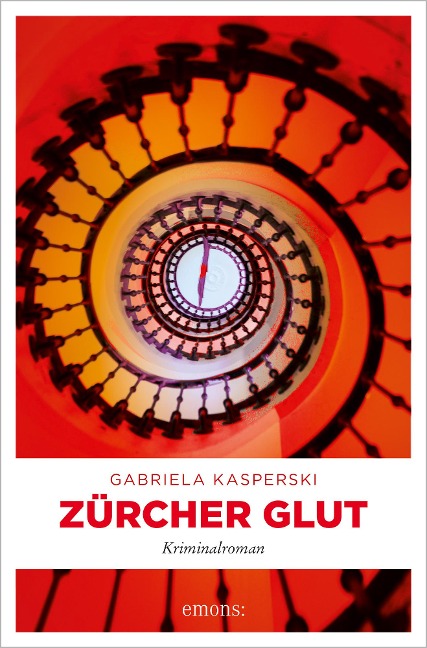 Zürcher Glut - Gabriela Kasperski