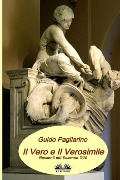 Il Vero e il Verosimile: Racconti del Secondo '900 - Guido Pagliarino