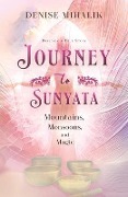 Journey to Sunyata - Denise Mihalik