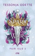 Cover-Bild zum Titel 'To Spark a Fae War - Fair Isle 3' von 'Tessonja Odette'