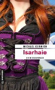 Cover-Bild zum Titel 'Isarhaie' von 'Michael Gerwien'