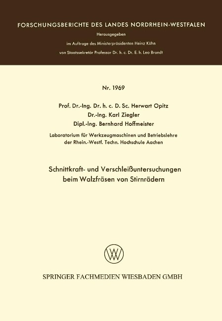 Schnittkraft- und Verschleißuntersuchungen beim Walzfräsen von Stirnrädern - Herwart Opitz