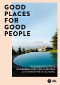 Cover-Bild zum Titel 'Good Places for Good People' von 'Franziska Diallo, Judith Hehl'