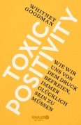 Cover-Bild zum Titel 'Toxic Positivity' von 'Whitney Goodman'
