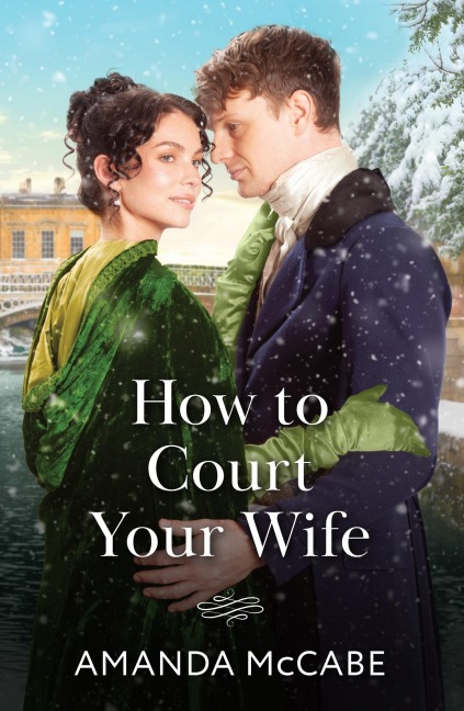 How To Court Your Wife - Amanda Mccabe