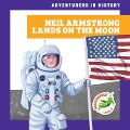 Neil Armstrong Lands on the Moon - Janie Havemeyer