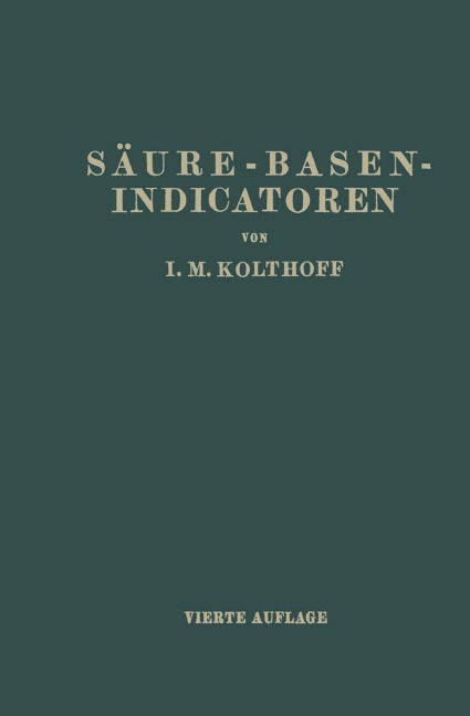 Säure-Basen- Indicatoren - Isaak Maurits Kolthoff