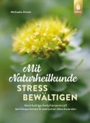 Cover-Bild zum Titel 'Mit Naturheilkunde Stress bewältigen' von 'Michaela Girsch'