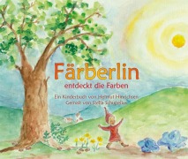 Cover-Bild zum Titel 'Färberlin entdeckt die Farben' von 'Helmut Hinrichsen'
