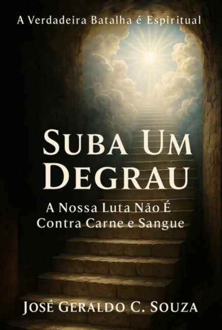 Suba Um Degrau - José Geraldo C. Souza