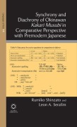 Synchrony and Diachrony of Okinawan Kakari Musubi in Comparative Perspective with Premodern Japanese - Rumiko Shinzato, Leon A Serafim