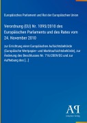 Cover-Bild zum Titel 'Verordnung (EU) Nr. 1095/2010 des Europäischen Parlaments und des Rates vom 24. November 2010' von 'Europäisches Parlament und Rat der Europäischen Union'