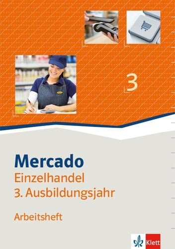 Mercado 3 Verkauf/Einzelhandel 3. Arbeitsheft 3. Ausbildungsjahr - 