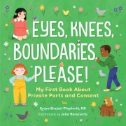 Cover-Bild zum Titel 'Eyes, Knees, Boundaries, Please!' von 'Krupa Bhojani Playforth'