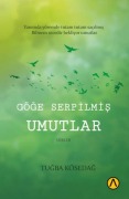Cover-Bild zum Titel 'Göge Serpilmis Umutlar' von 'Tugba Kösedag'