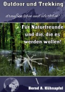 Cover-Bild zum Titel 'Outdoor und Trekking' von 'Bernd A. Kühnapfel'