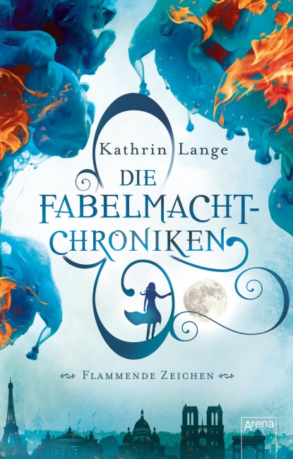 Die Fabelmacht-Chroniken (1). Flammende Zeichen - Kathrin Lange